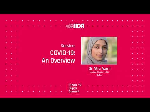 COVID-19: An Overview - IIDR COVID-19 Digital Summit