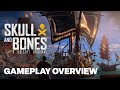Skull and Bones Gameplay Deep Dive Official Trailer