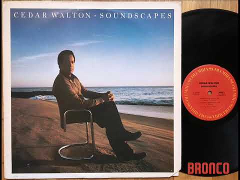 Cedar Walton – The Early Generation – Soundscapes (Freddie Hubbard)