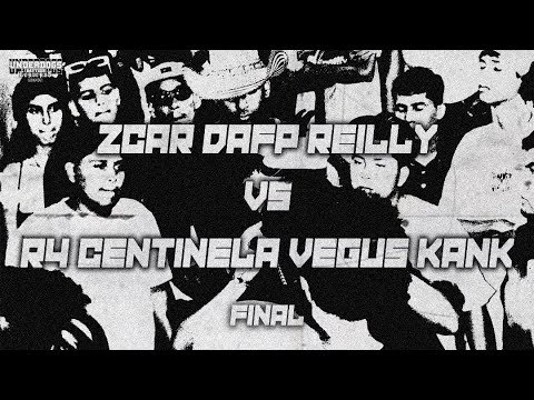ZCAR DAFP REILLY VS VEGUS KANK CENTINELA R4 | FINAL | UnderDogs Battles FECHA 3 CERVERUS EDITION