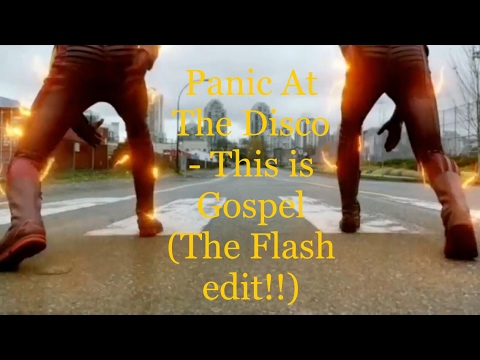 Panic at the disco - This is gospel (The Flash Edit!)