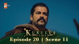Kurulus Osman Urdu  Episode 20 - Scene 11  Osman B