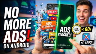 How to Block ALL Ads on Android in 60 Seconds (No Apps Needed!)