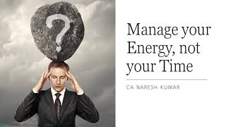 Manage your energy