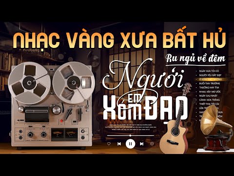 Người Em Xóm Đạo, Đoạn Buồn Đêm Mưa - LK Nhạc Vàng Hải Ngoại Xưa Bất Hủ Nghe Là Ngủ - Công Tuấn