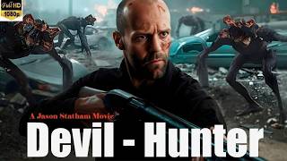 Download lagu 🔥2026 Devil Hunter 2026 Film Aksi Hollywood Baru Jason Statham Rilis 2026 Bahasa Inggris #Film mp3 Download lagu 🔥2026 Devil Hunter 2026 Film Aksi Hollywood Baru Jason Statham Rilis 2026 Bahasa Inggris #Film mp3