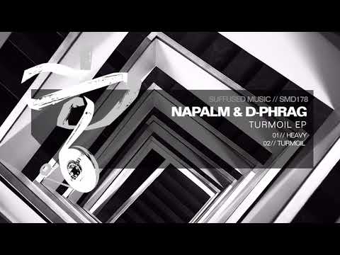 Napalm & d-phrag - Turmoil [Suffused Music]