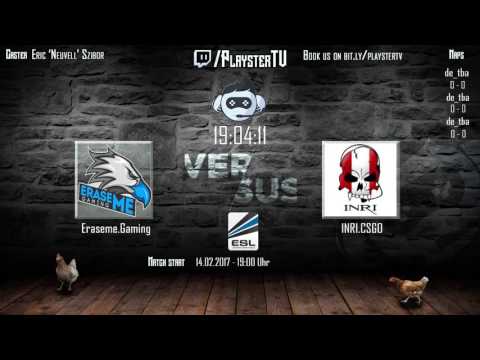 ESL Open Spring League - EraseME Gaming vs INRI.CSGO