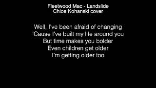 Chloe Kohanski - Landslide Lyrics ( The Voice 2017 )