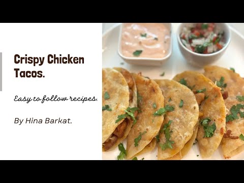 Crispy Chicken Tacos | Taco Tuesday | Hina Barkat.