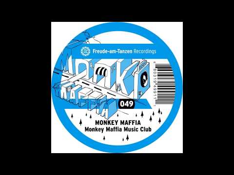 Monkey Maffia - Monkey Maffia Music Club (Freude am Tanzen) [Full Album - FAT 049]