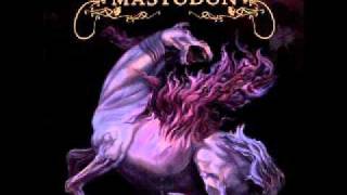 Mastodon - Iron Tusk w/ March of the Fire Ants