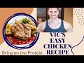 Best and Easy Chicken Recipe, Protein, Protein, Protein
