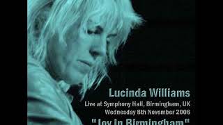 LUCINDA WILLIAMS (+ Teddy Thompson opening show)  Symphony Hall, Birmingham, UK 8th November 2006
