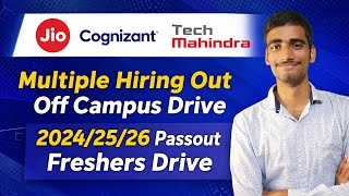 Jio | Cognizant | Tech Mahindra Hiring 2026 🔥 Off Campus Drive | 2024/25/26 Batch