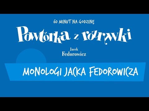 ✭ Powtórka z Rozrywki ✭ Jacek Fedorowicz - Mężczyzna nie musi być piękny