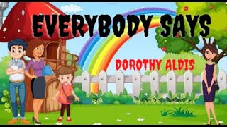 EVERYBODY SAYS BY DOROTHY ALDIS