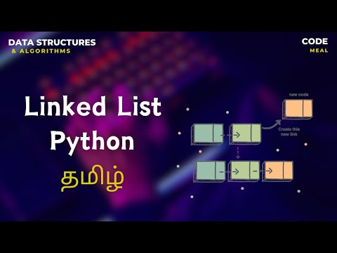 Linked List Python Data Structures Algorithms Tamil