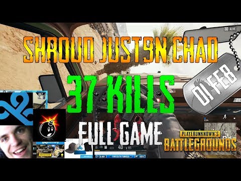 Shroud, Just9n, Chad | 37 Kills | PUBG