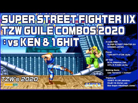 SSF2X TZW GUILE COMBOS 2020 : vs KEN & 16HIT