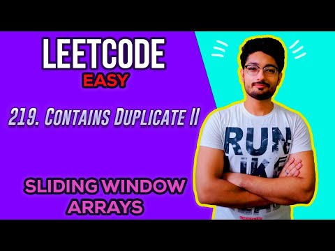 219. Contains Duplicate II | LEETCODE EASY