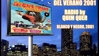 El Monstruo del Verano 2001 - Radio