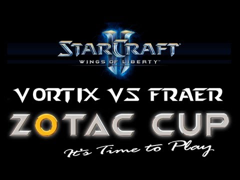 ★ StarCraft II - VortiX vs FRAER - Game 1 - Cloud Kingdom - Final - Zotac EU Cup #117
