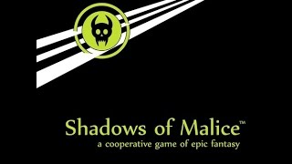 Shadows of Malice - Board Game BoDCast