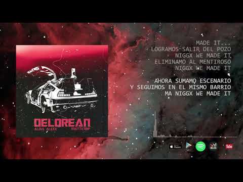01 WE MADE IT - Alias Alexx & Mattxtrip (Audio Oficial) | Delorean 2.0
