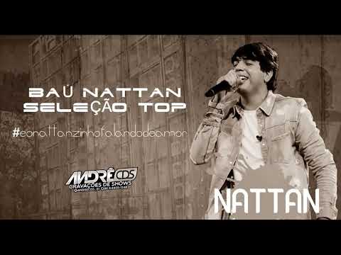 NATTAN - BAÚ DO NATHANZINHO - SÓ AS ANTIGAS (PRA RELEMBRAR)