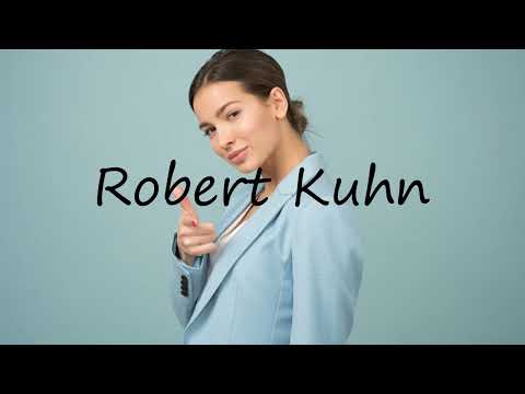 How to pronounce Robert Kuhn in English?