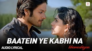 Download lagu Baatein Ye Kabhi Na - Lyrical Song | Khamoshiyan | Ali Fazal | Sapna Pabbi | Arijit Singh Hit Song mp3 Download lagu Baatein Ye Kabhi Na - Lyrical Song | Khamoshiyan | Ali Fazal | Sapna Pabbi | Arijit Singh Hit Song mp3