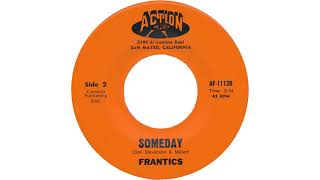 The Frantics [pre-Moby Grape] - &quot;Someday&quot; (1966 MONO)
