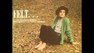 felt - sunlight bathed the golden glow (singles version,1984)(HQ1080p)