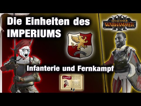 Alles erklärt im Imperiums Tutorial zu Infanterie und Fernkampf - Einheitentutorial Warhammer 3