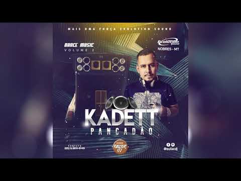 CD Kadet Pancadão - Dance Volume 02 [ Mixagens EULLER DJ ]