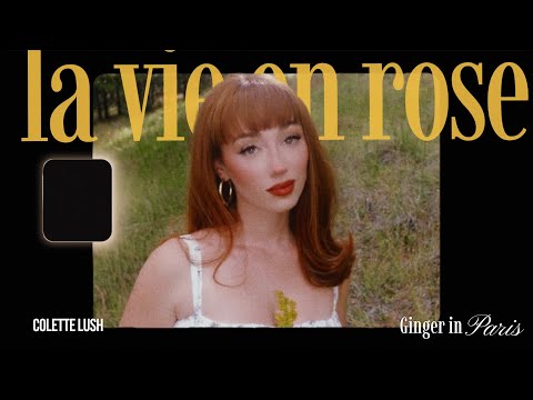colette lush- la vie en rose (visual)