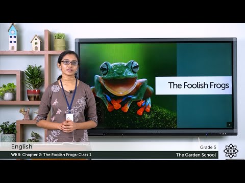 Grade 5 English WKB Chapter 2 Class 1 The Foolish Frogs Story Explanation