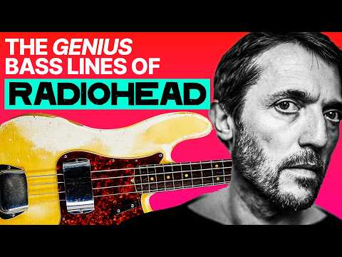The Genius Bass Lines of Radiohead