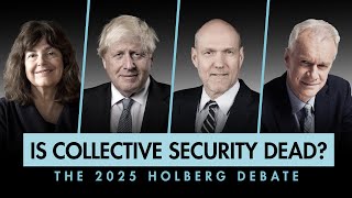 The Holberg Debate 2025. Is Collective Security Dead?