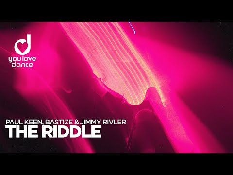 Paul Keen, Bastize & Jimmy Rivler – The Riddle