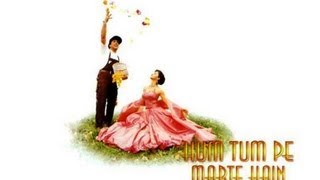 Hum Tumpe Marte Hain (Full Song)  Hum Tumpe Marte 