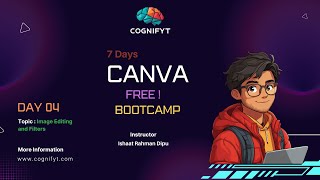 Canva Basic Day 04 - Image Editing and Filter