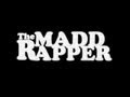 The Madd Rapper Exposes Krispy Kreme The Madd Rapper Exposes Krispy Kreme