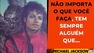 Frases e citaes, (aforismos) do inesquecvel  Michael Jackson, o (rei do pop) .