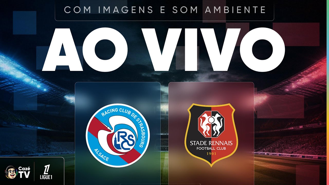 AO VIVO E COM IMAGENS (SOM AMBIENTE): STRASBOURG X RENNES | LIGUE 1 2025/2026 | RODADA