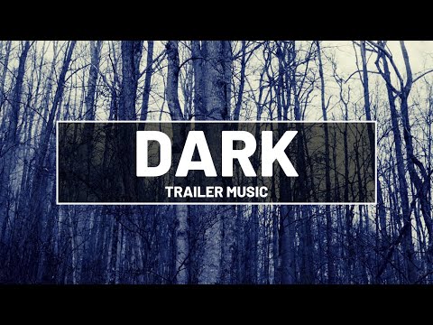 Dark Horror Thriller Trailer Music