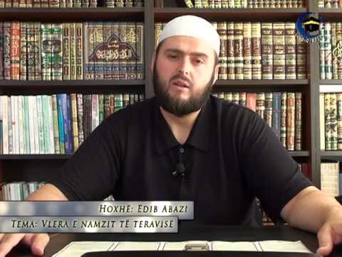 03.Edib Abazi - Vlera e namazit të teravisë