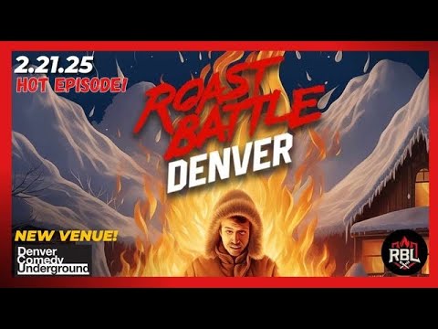 ROAST BATTLE Denver (NEW VENUE!)