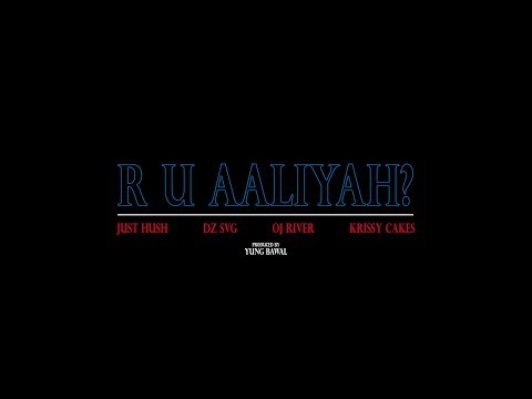 Bawal Clan feat. Just Hush - R U Aaliyah?